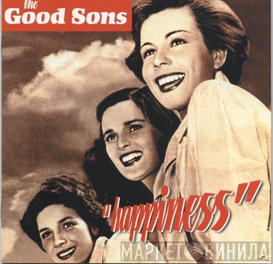 The Good Sons - Happiness