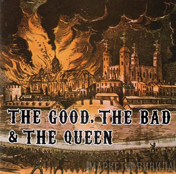 The Good, The Bad & The Queen - The Good, The Bad & The Queen