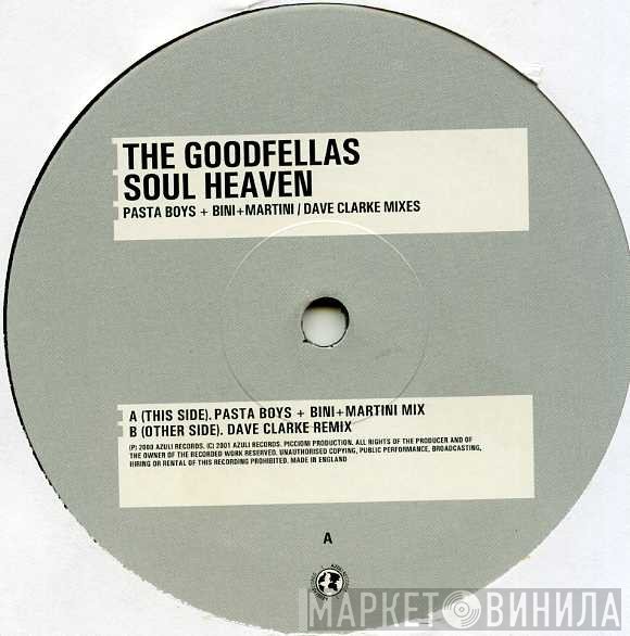 The Goodfellas  - Soul Heaven