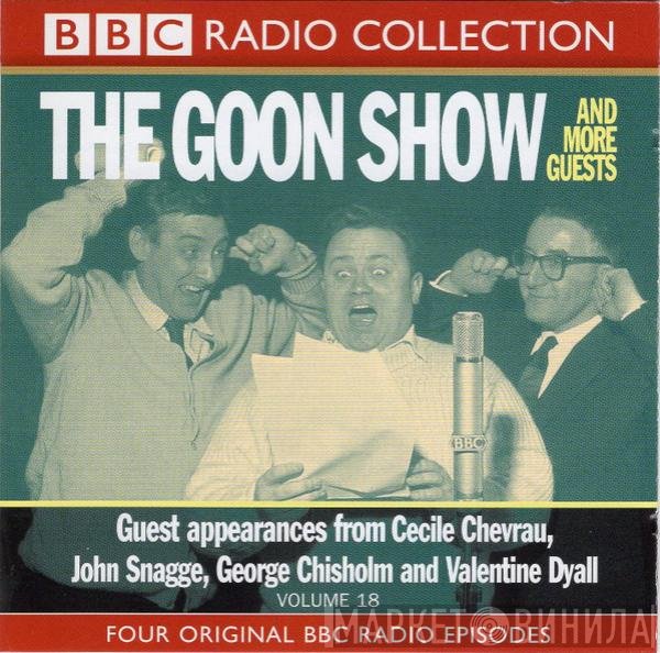 The Goons - Volume 18: The Goon Show And More Guests