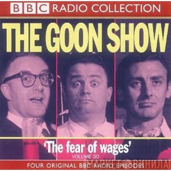 The Goons - Volume 20 "The Fear Of Wages"