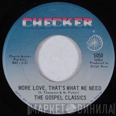 The Gospel Classics - More Love, That's What We Need