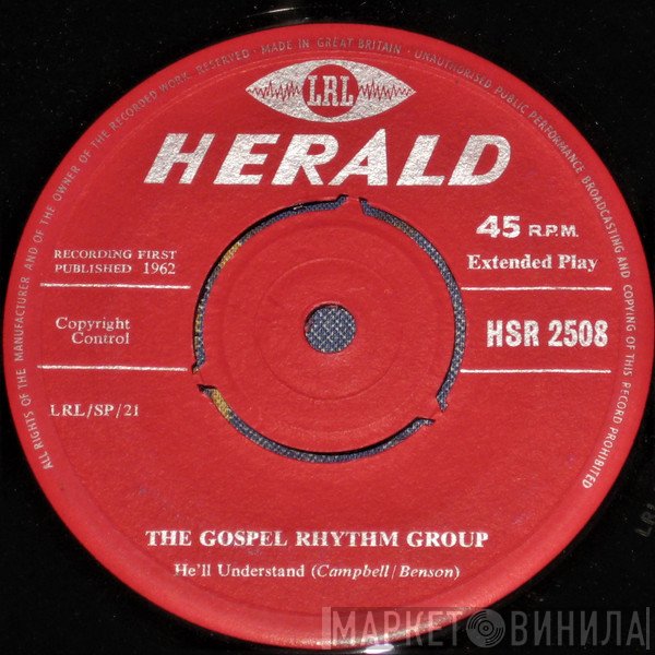 The Gospel Rhythm Group - He'll Understand