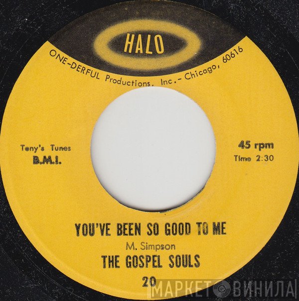 The Gospel Souls  - You've Been So Good To Me