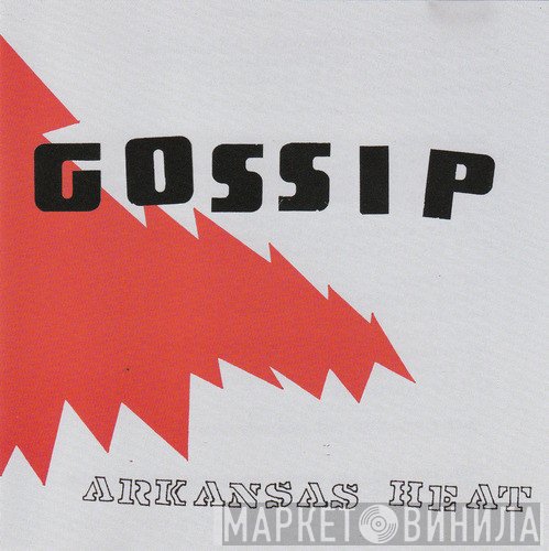 The Gossip  - Arkansas Heat