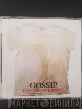 The Gossip  - Live In Liverpool