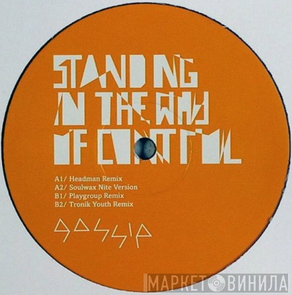 The Gossip - Standing In The Way Of Control (Remixes)
