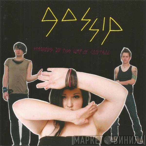 The Gossip  - Standing In The Way Of Control
