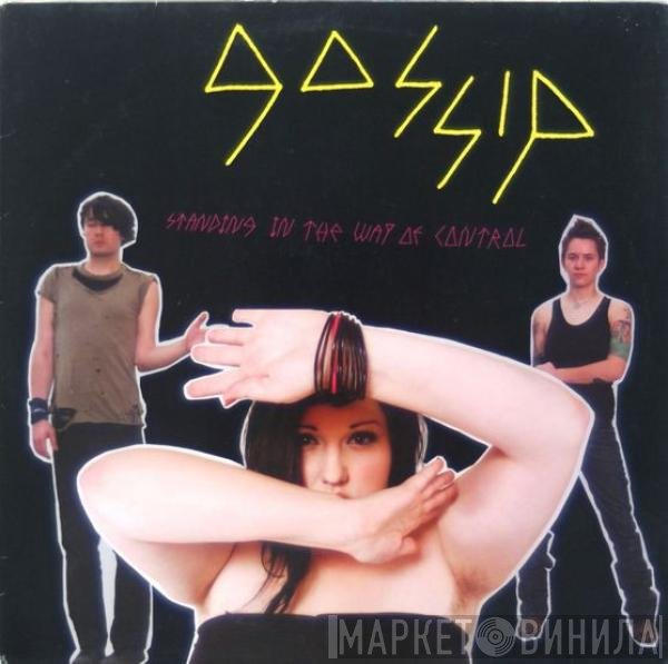 The Gossip  - Standing In The Way Of Control