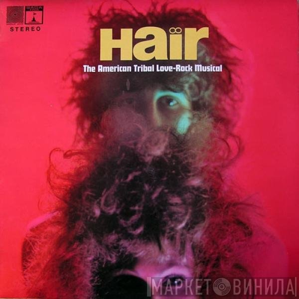 The Graham Walker Sound - Hair (The American Tribal Love-Rock Musical)
