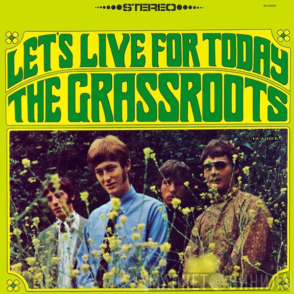 The Grass Roots  - Let's Live For Today