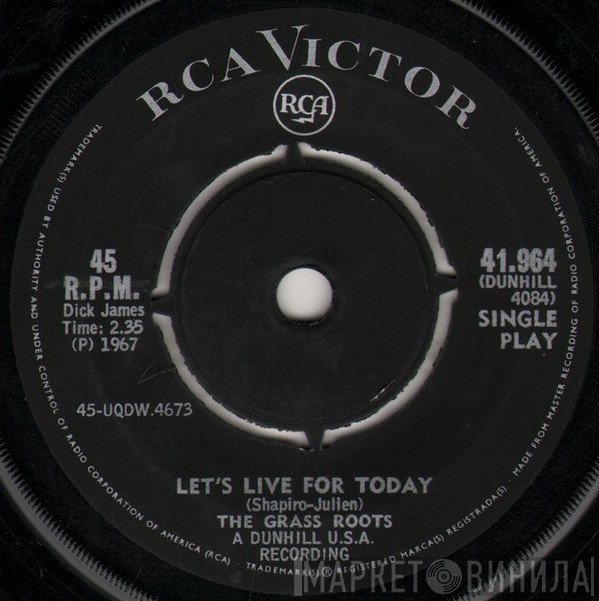 The Grass Roots  - Let's Live For Today
