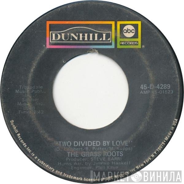 The Grass Roots - Two Divided By Love