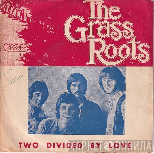 The Grass Roots  - Two Divided By Love