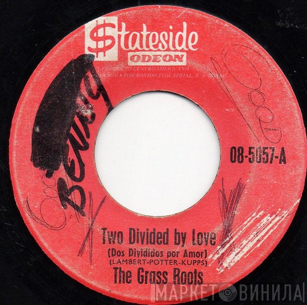 The Grass Roots  - Two Divided By Love