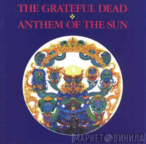 The Grateful Dead - Anthem Of The Sun