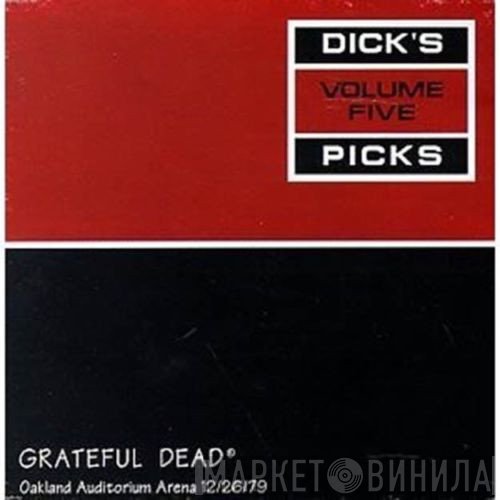 The Grateful Dead - Dick's Picks Volume Five