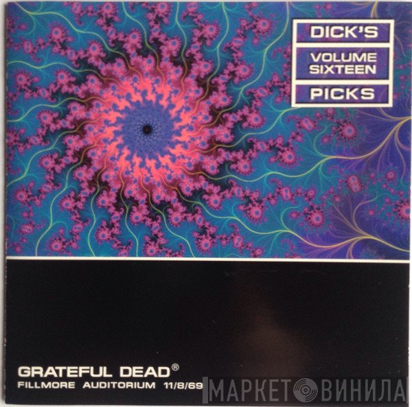 The Grateful Dead - Dick's Picks Volume Sixteen: Fillmore Auditorium - 11/8/69