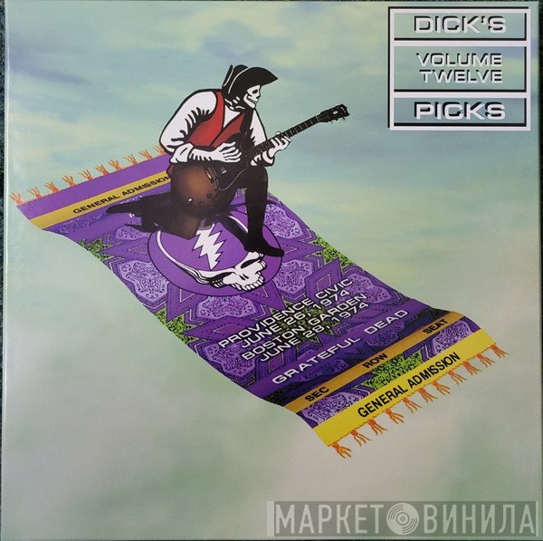 The Grateful Dead - Dick's Picks Volume Twelve: Providence Civic - June 26, 1974; Boston Garden - June 28, 1974