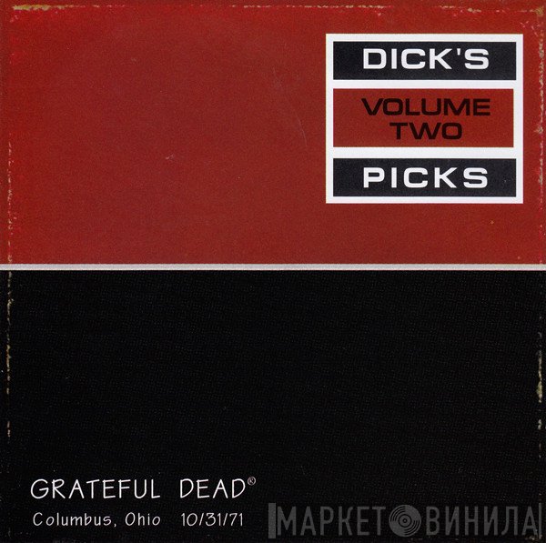 The Grateful Dead - Dick's Picks Volume Two: Columbus, Ohio 10/31/71