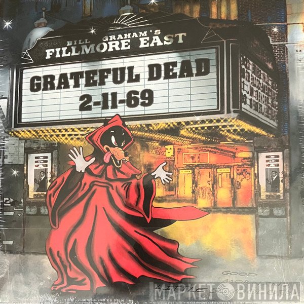 The Grateful Dead - Fillmore East 2-11-69