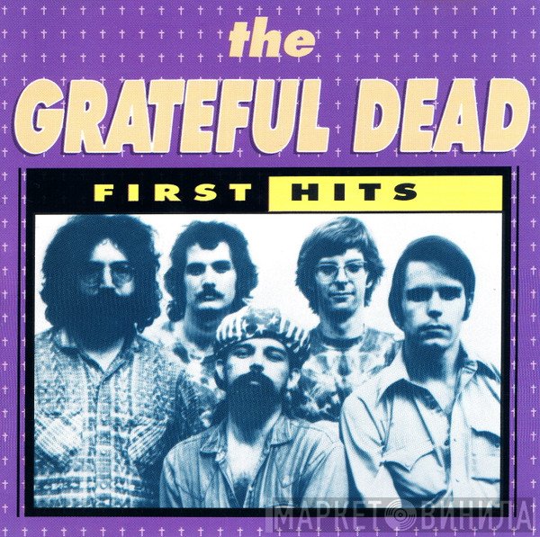 The Grateful Dead  - First Hits