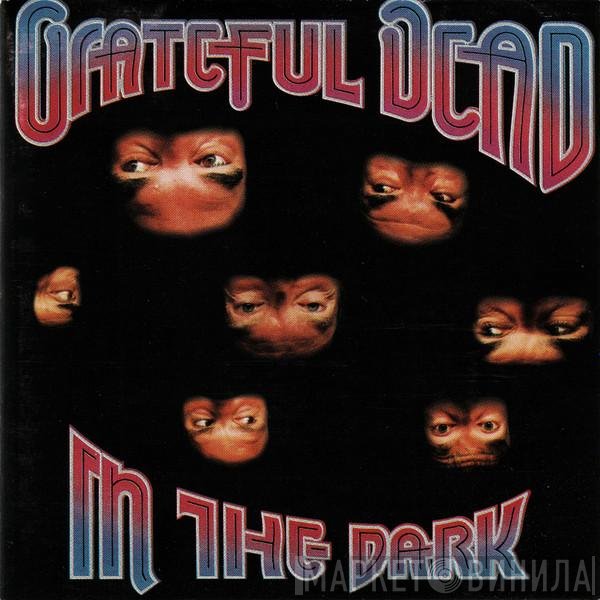 The Grateful Dead  - In The Dark