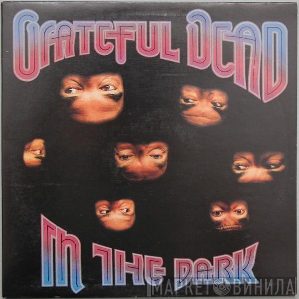 The Grateful Dead  - In The Dark