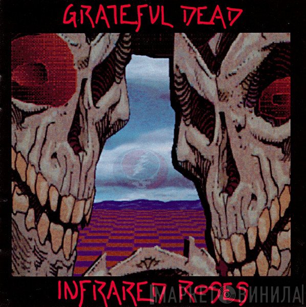 The Grateful Dead  - Infrared Roses