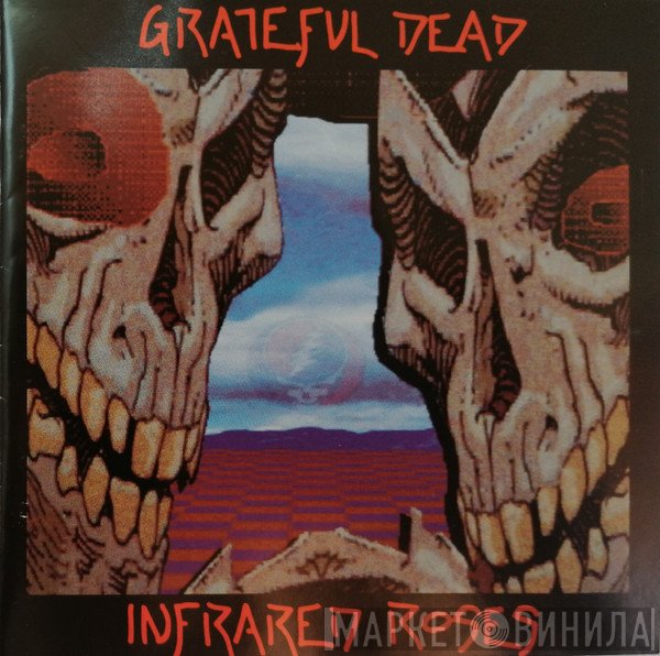 The Grateful Dead  - Infrared Roses