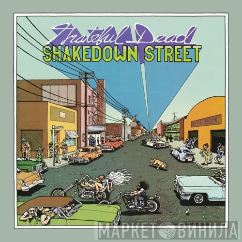 The Grateful Dead - Shakedown Street