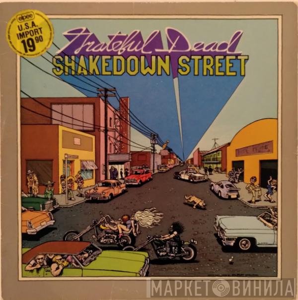 The Grateful Dead - Shakedown Street