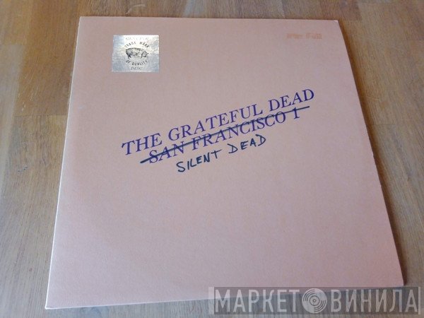 The Grateful Dead  - Silent Dead