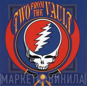 The Grateful Dead  - Two From The Vault