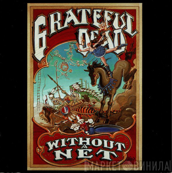 The Grateful Dead  - Without A Net
