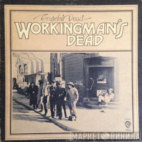 The Grateful Dead  - Workingman's Dead