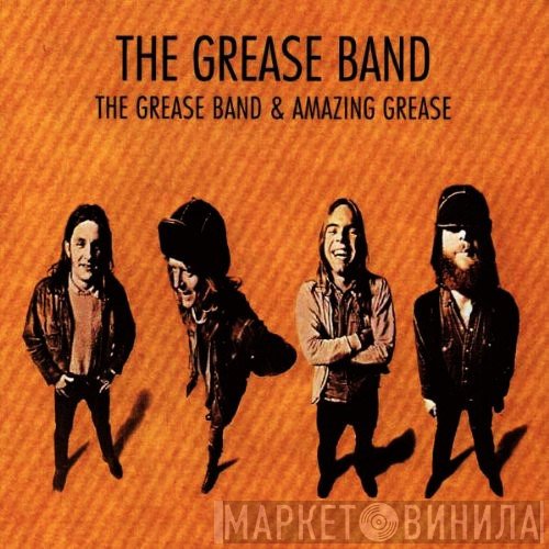 The Grease Band - The Grease Band & Amazing Grease