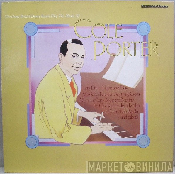  - The Great British Dance Bands Play The Music Of Cole Porter