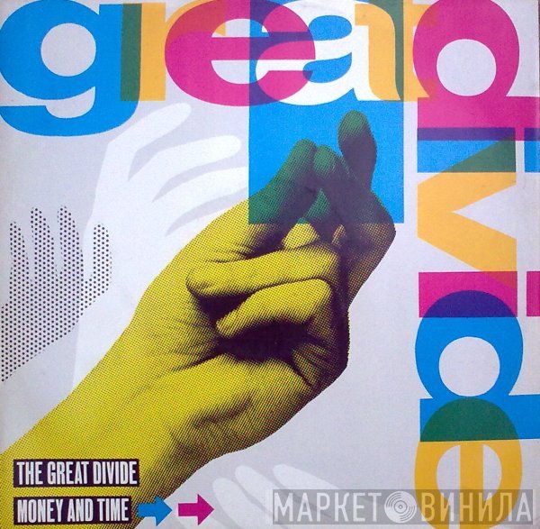 The Great Divide - Money And Time