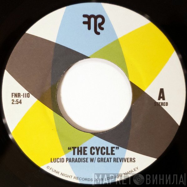 The Great Revivers, Lucid Paradise - The Cycle