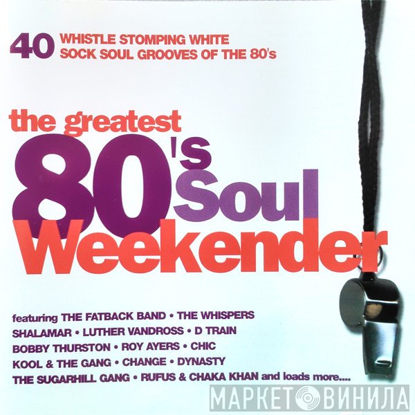  - The Greatest 80's Soul Weekender