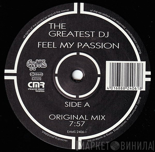 The Greatest DJ - Feel My Passion