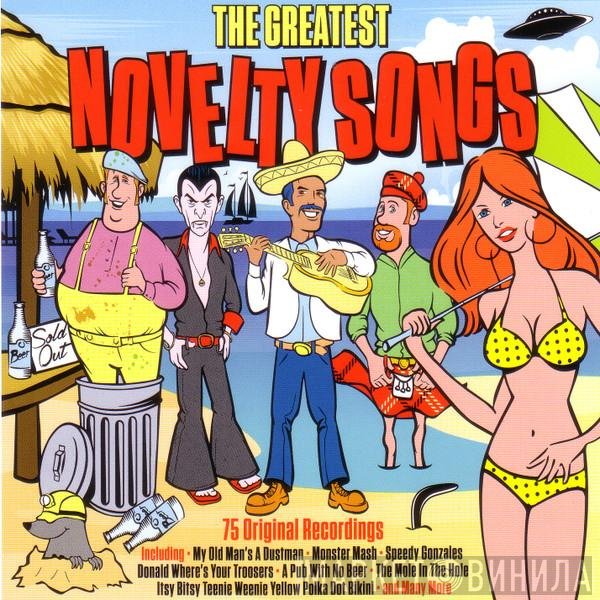  - The Greatest Novelty Songs