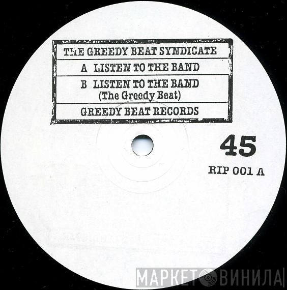 The Greedy Beat Syndicate - Listen To The Band