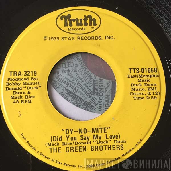 The Green Brothers  - Dy-No-Mite (Did You Say My Love) / Can't Give You Up (I Love You Too Much)