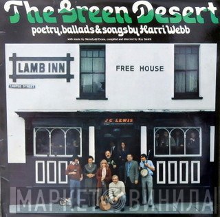 The Green Desert, Harri Webb - The Green Desert (Poetry Ballads & Songs By Harri Webb)