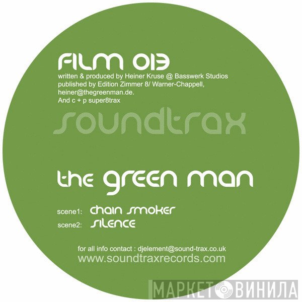 The Green Man - Chain Smoker / Silence