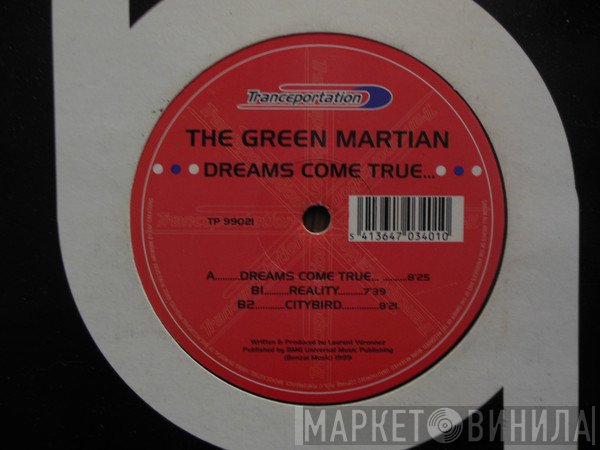 The Green Martian - Dreams Come True