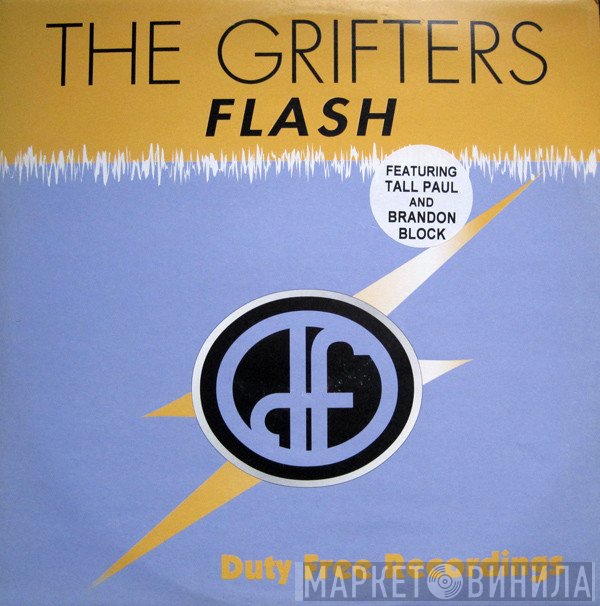 The Grifters  Featuring Tall Paul And Brandon Block  - Flash