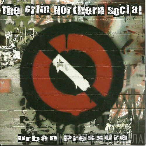 The Grim Northern Social - Urban Pressure